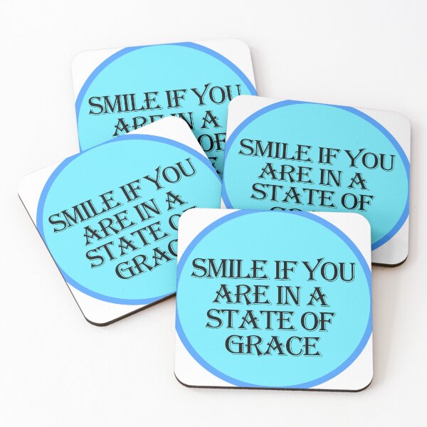 Item preview, Smile If you are in a state of grace designed and sold by JAMMIN2.