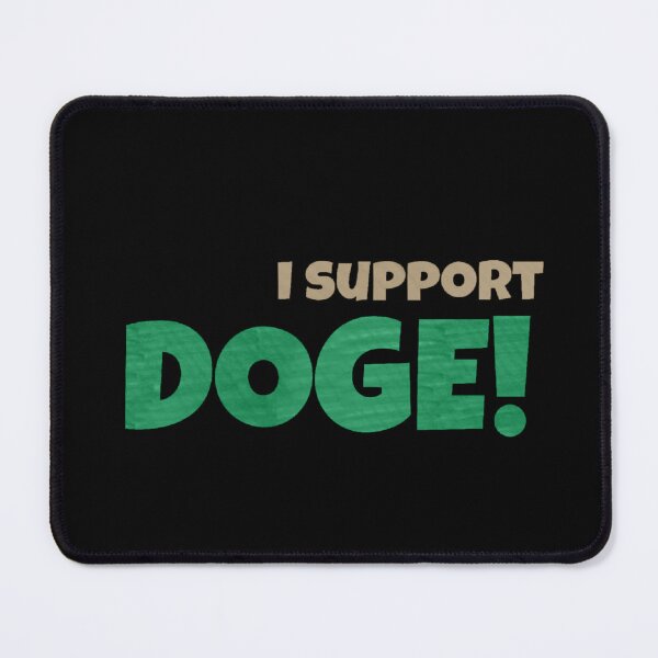 Item preview, I SUPPORT DOGE designed and sold by Salisha Wheeler.