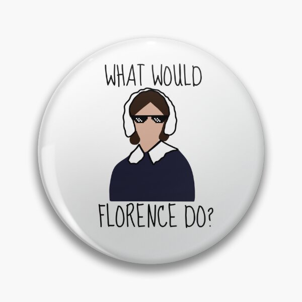 Item preview, What Would Florence Do Healthcare/Nursing Design designed and sold by Morgan Scroggin.