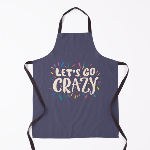 Item preview, Let's Go Crazy! designed and sold by Hirako Nakatsu.