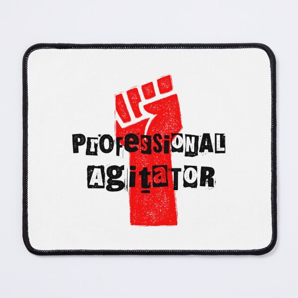Item preview, Professional Agitator designed and sold by Eat the Rich.
