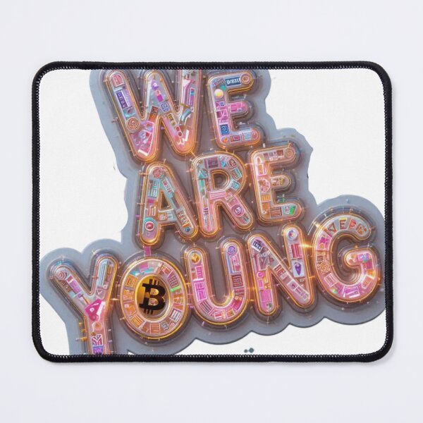 Item preview, Premium Cool Trendy Best Gift "We Are Young" sticker Reloaded-Viral Drop 2025 designed and sold by Imaginarium of Chaos falcon88 .