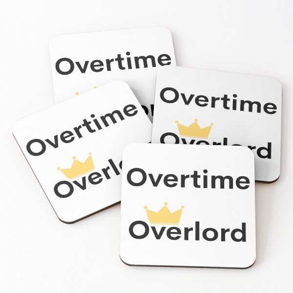 Item preview, Overtime Overlord designed and sold by VasInd.