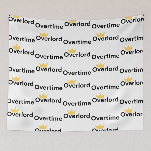 Item preview, Overtime Overlord designed and sold by VasInd.