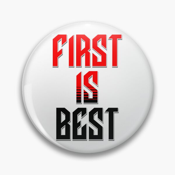Item preview, First Is Best – Bold Competitive Quote Graphic Design designed and sold by NSB-Design.