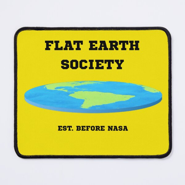 Item preview, Flat Earth Society est before nasa designed and sold by KoalityDesigns.