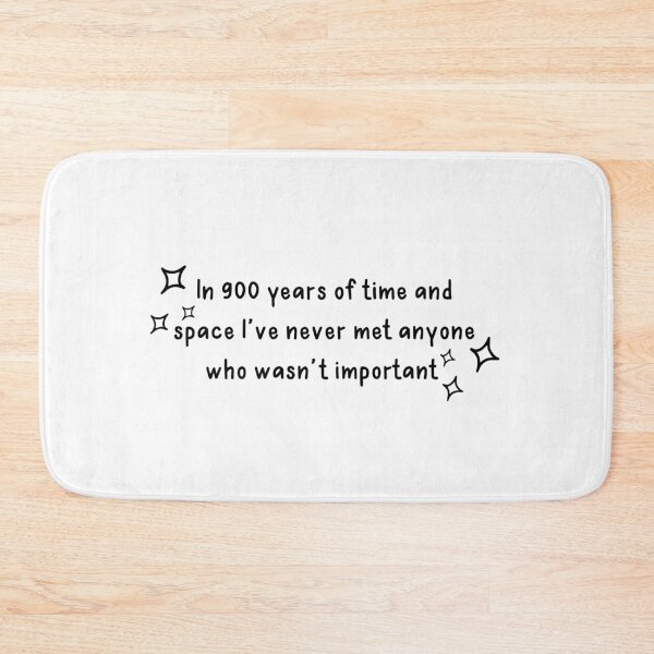 Item preview, 900 years of time and space quote designed and sold by BethansBubble.
