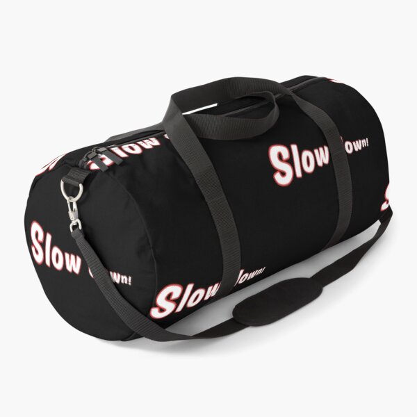 Item preview, Slow down! designed and sold by Kid Wits Ink  "Wise enough to leave a lasting impression!".