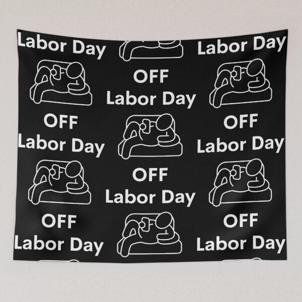 Item preview, Labor Day OFF - white designed and sold by VasInd.