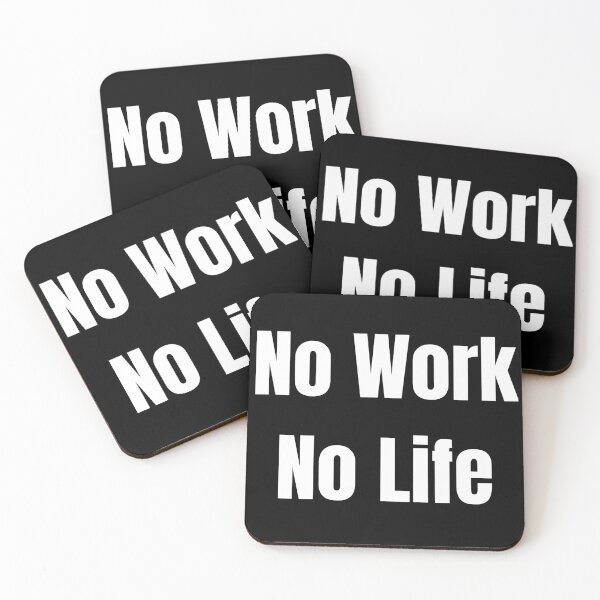 Item preview, No Work No Life - white designed and sold by VasInd.