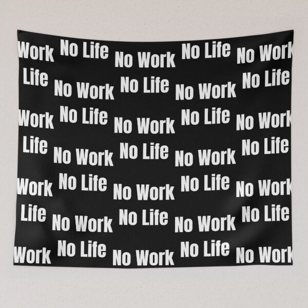 Item preview, No Work No Life - white designed and sold by VasInd.