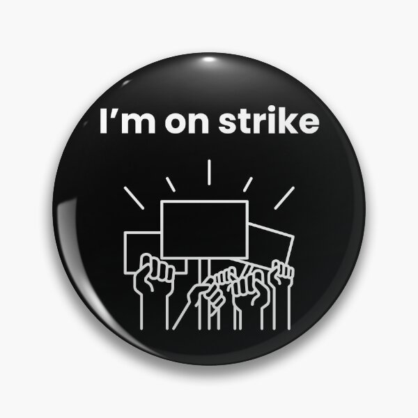 Item preview, I'm on strike - white designed and sold by VasInd.