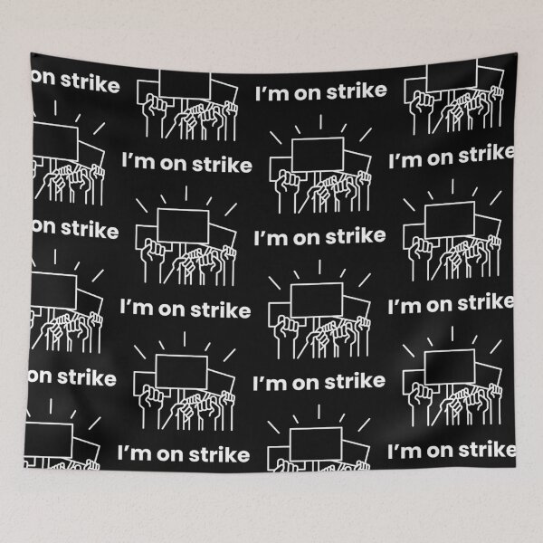 Item preview, I'm on strike - white designed and sold by VasInd.