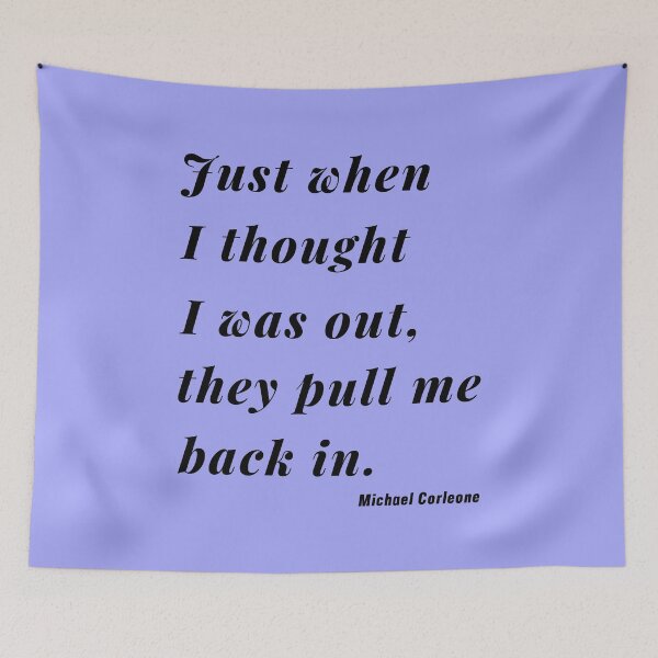 Item preview, Just when I thought I was out 2 designed and sold by DigitalandPhoto.