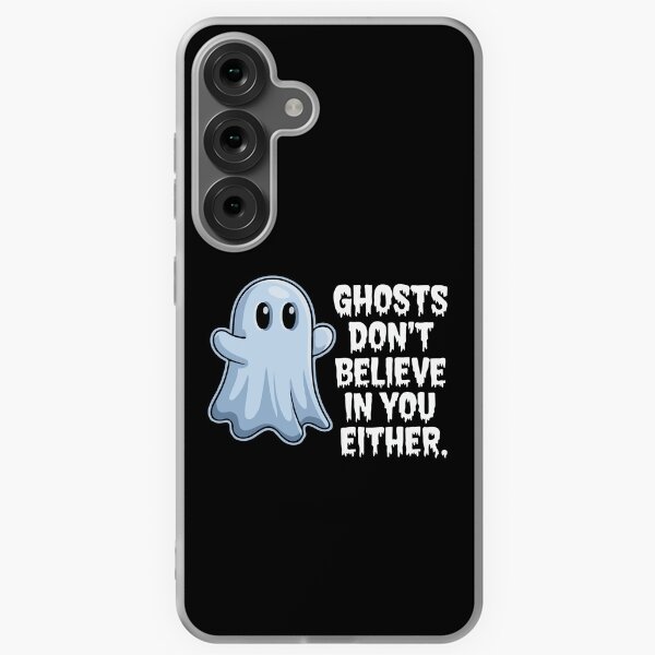 Item preview, Funny Ghost Meme - "Ghosts Don't Believe in You Either" Spooky Halloween Design designed and sold by TheFrogsAcademy.