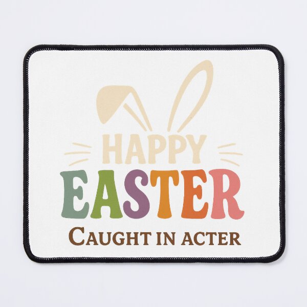 Item preview, Happy Easter - Caught in Acter designed and sold by Kunst-Shirt.