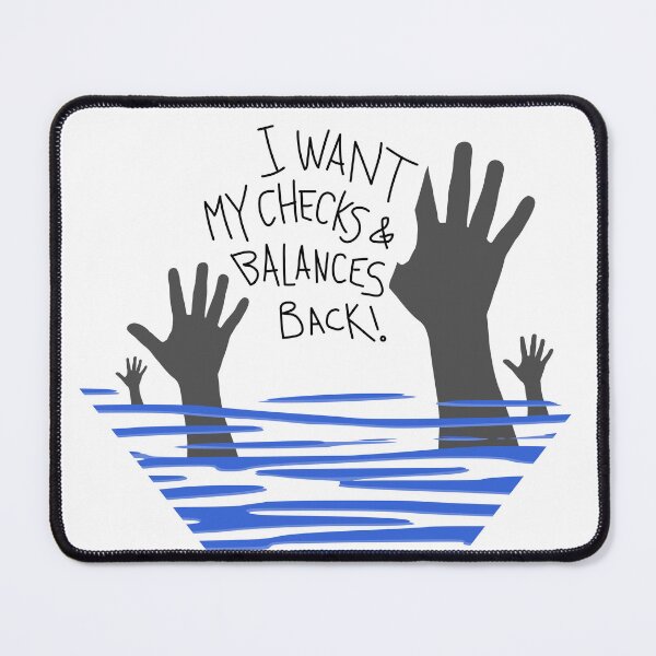 Item preview, I Want Checks & Balances designed and sold by Normandie Rainwater.
