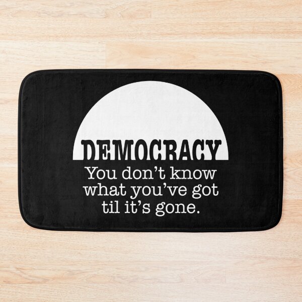 Item preview, Democracy, When It’s Gone designed and sold by Normandie Rainwater.