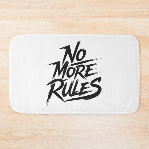 Item preview, No More Rules designed and sold by TrendNest Designs USA.