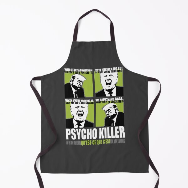 Item preview, Trump Is Psycho Killer designed and sold by Normandie Rainwater.