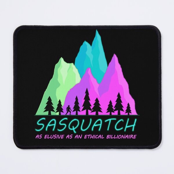 Item preview, Sasquatch (As Elusive as an Ethical Billionaire) designed and sold by Hopeful-Things.
