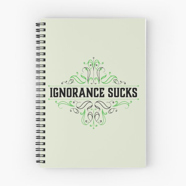 Item preview, Ignorance Sucks designed and sold by Normandie Rainwater.
