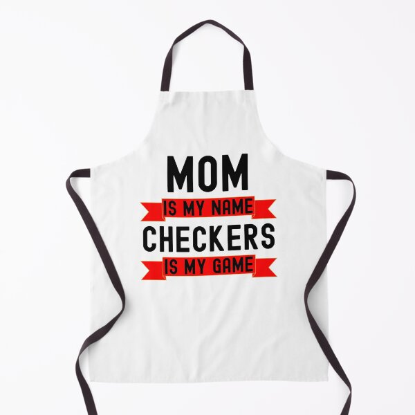 Item preview, Mom is my name Checkers is my game funny Checkers player designed and sold by snowry.