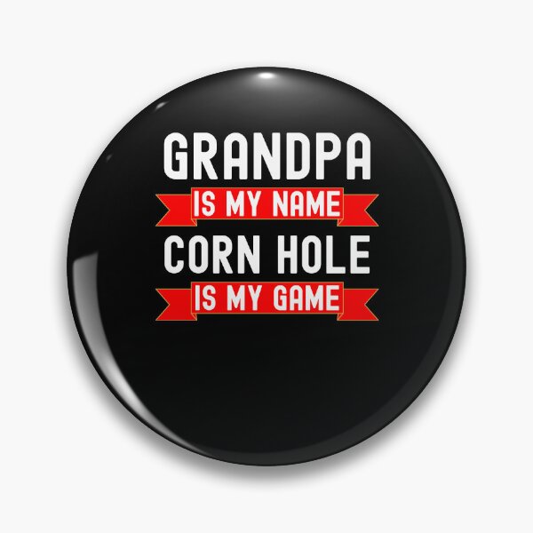 Item preview, Grandpa is my name Corn Hole is my game funny Corn Hole designed and sold by snowry.