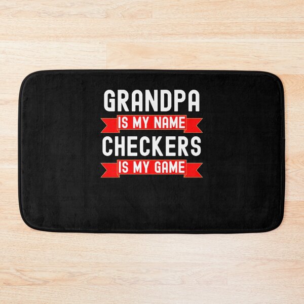 Item preview, Grandpa is my name Checkers is my game funny Checkers humor designed and sold by snowry.