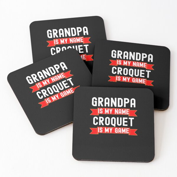 Item preview, Grandpa is my name Croquet is my game funny Croquet humor designed and sold by snowry.
