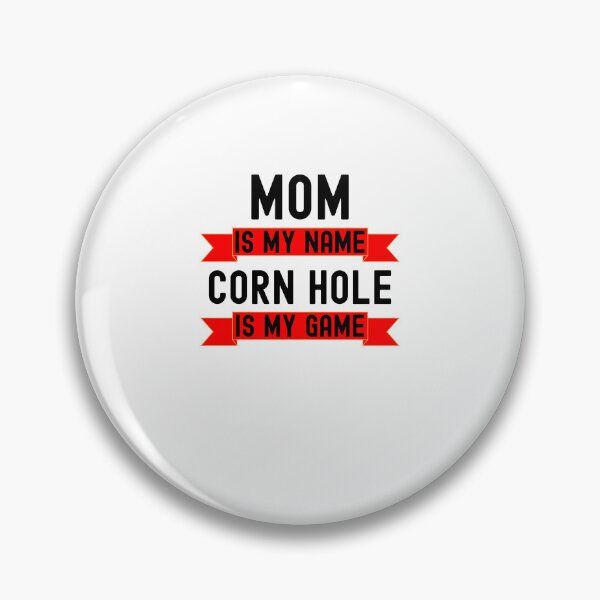 Item preview, Mom is my name Corn Hole is my game funny Corn Hole player designed and sold by snowry.
