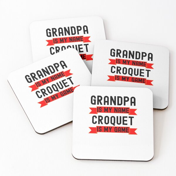 Item preview, Grandpa is my name Croquet is my game funny Croquet player designed and sold by snowry.