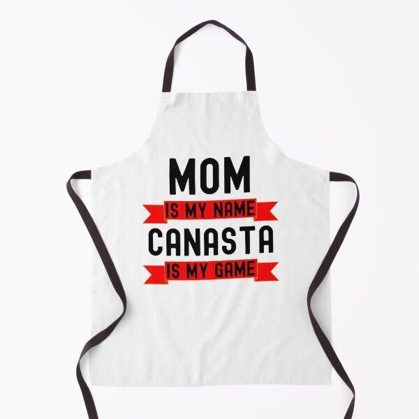 Item preview, Mom is my name Canasta is my game funny Canasta player humor designed and sold by snowry.