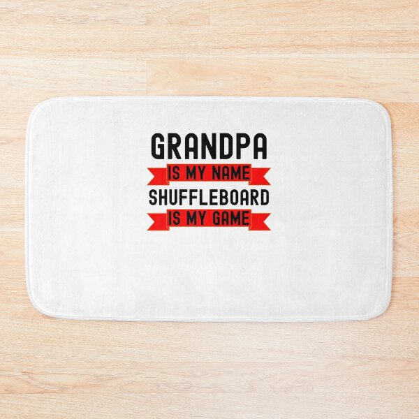 Item preview, Grandpa is my name Shuffleboard is my game Shuffleboard joke designed and sold by snowry.