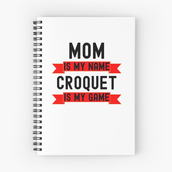 Item preview, Mom is my name Croquet is my game funny Croquet player designed and sold by snowry.