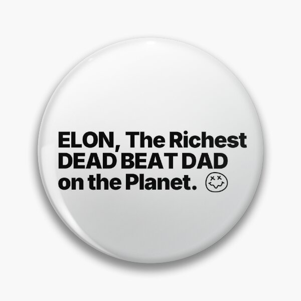 Item preview, Elon The Richest DEAD BEAT Dad designed and sold by KATKattalestv.