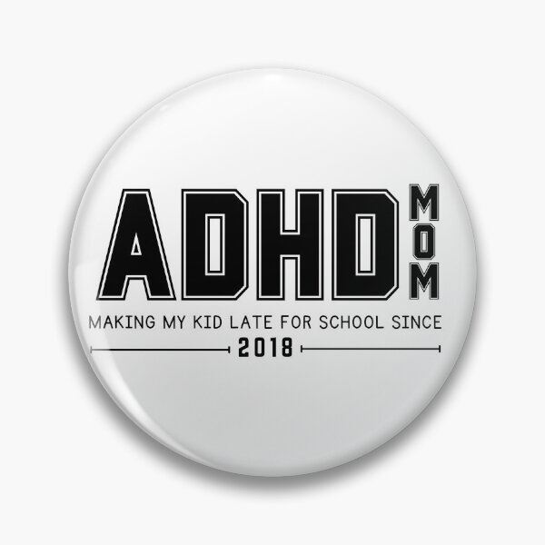 Item preview, ADHD mom - Making my kid late designed and sold by SatanLuvsVanity.