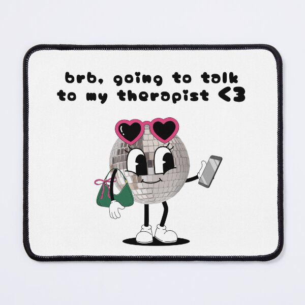Item preview, Talking to my Therapist | DiscoBall  designed and sold by DiscoDigitals.