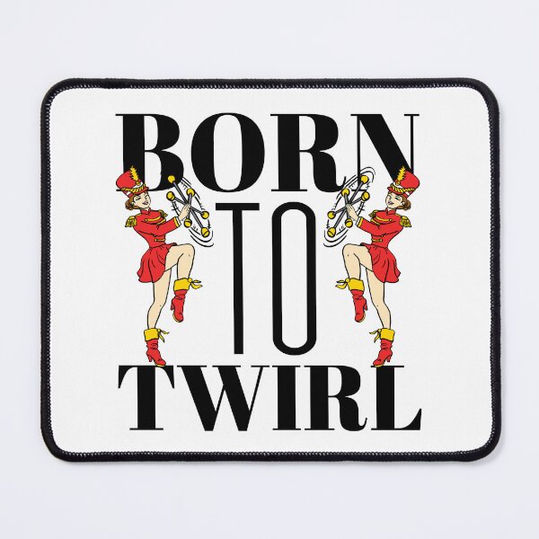 Item preview, Born To Twirl Baton Twirling designed and sold by jaygo.