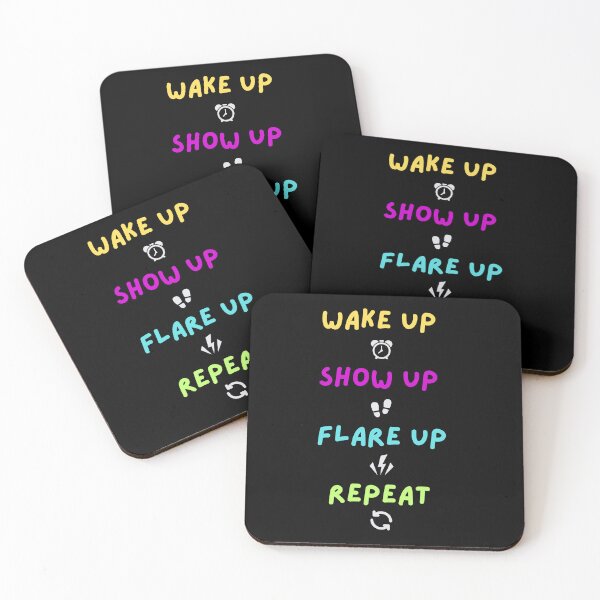 Item preview, Wake Up Show Up Flare Up Repeat designed and sold by TaylorMade93.