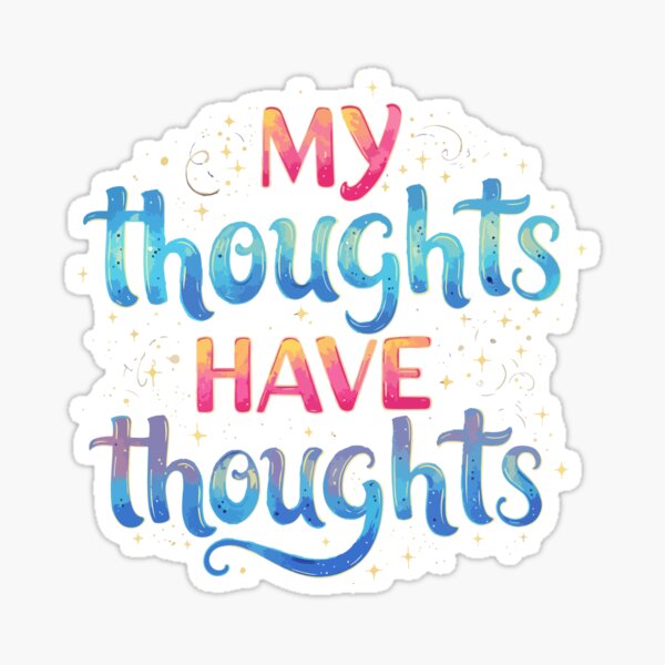 Item preview, My thoughs have thoughts designed and sold by Anwen229.