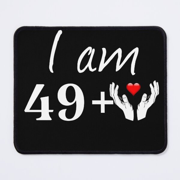 Item preview, I am 49+ designed and sold by leicha.