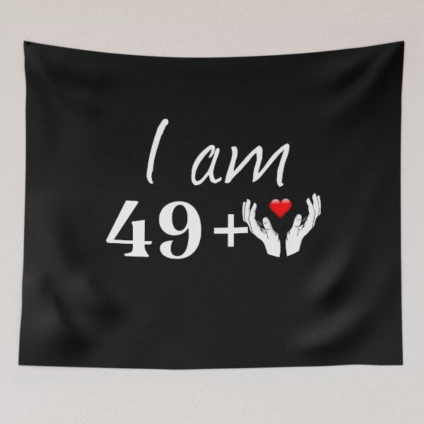 Item preview, I am 49+ designed and sold by leicha.