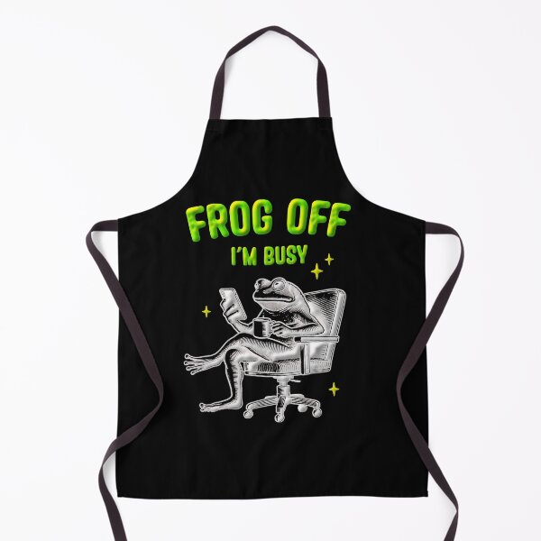 Item preview, Frog off I'm busy designed and sold by Moods & Merch Co..