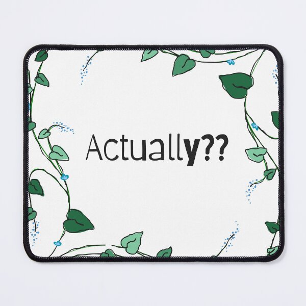 Item preview, Actually? designed and sold by P401Love.