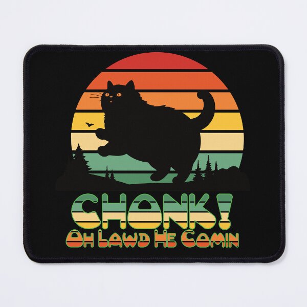 Item preview, Chonk! Oh Lawd He Comin - Retro Inspired Fat Cat designed and sold by FaeryNuff.