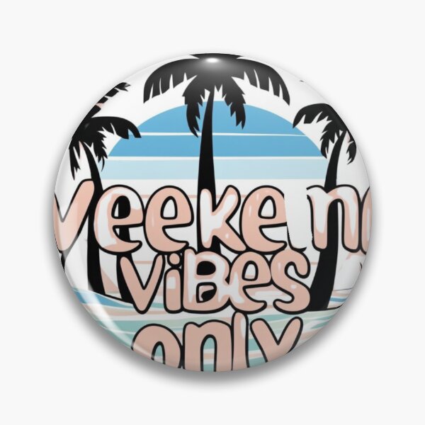 Item preview, Weekend Vibes Only  designed and sold by Xenovate .