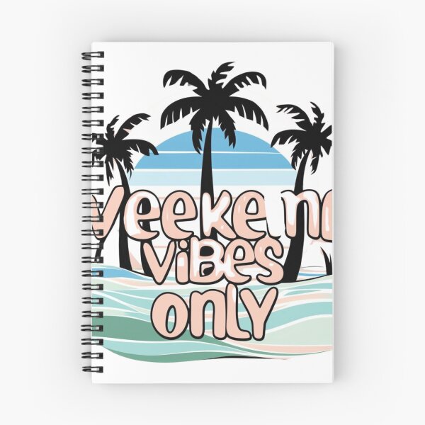 Item preview, Weekend Vibes Only  designed and sold by Xenovate .