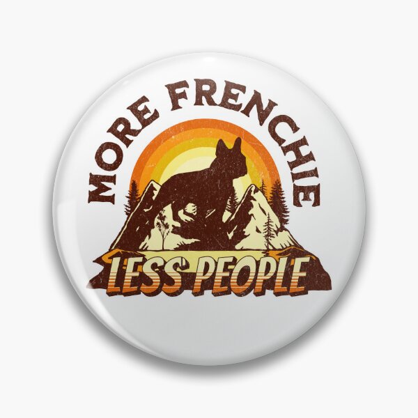 Item preview, More Frenchie Less People Vintage Hiking Camping Gift designed and sold by Guarddogdrive.