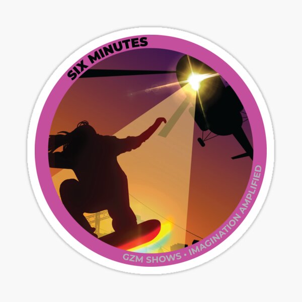 Item preview, Six Minutes Official Sticker designed and sold by GZMShows.